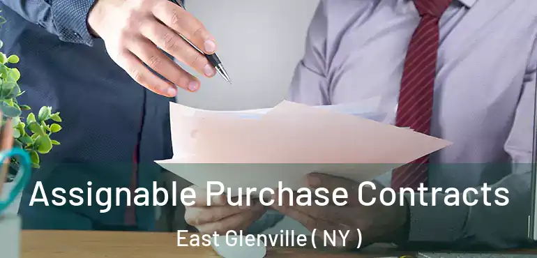  Assignable Purchase Contracts East Glenville ( NY )