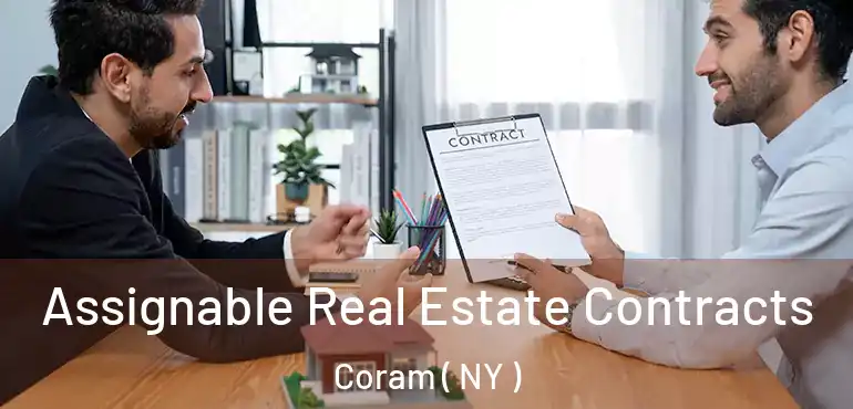  Assignable Real Estate Contracts Coram ( NY )