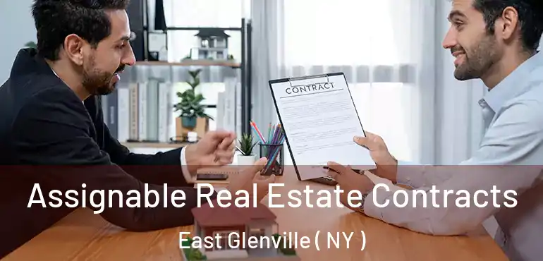  Assignable Real Estate Contracts East Glenville ( NY )