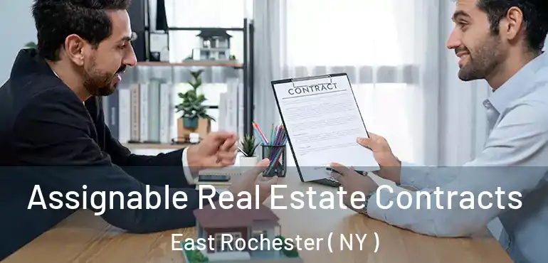  Assignable Real Estate Contracts East Rochester ( NY )