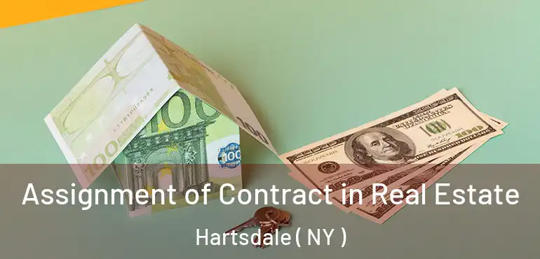  Assignment of Contract in Real Estate Hartsdale ( NY )