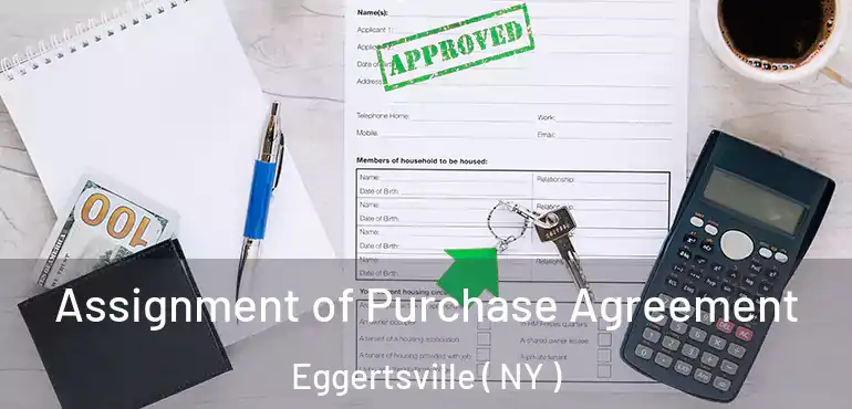  Assignment of Purchase Agreement Eggertsville ( NY )