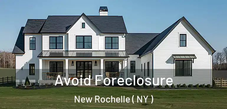  Avoid Foreclosure New Rochelle ( NY )
