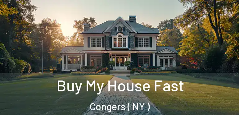  Buy My House Fast Congers ( NY )