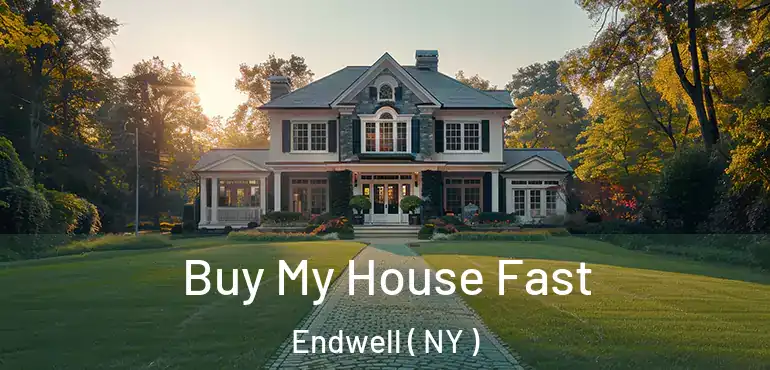  Buy My House Fast Endwell ( NY )