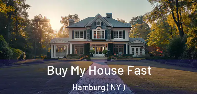  Buy My House Fast Hamburg ( NY )