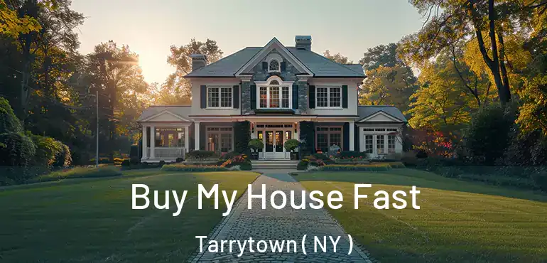  Buy My House Fast Tarrytown ( NY )