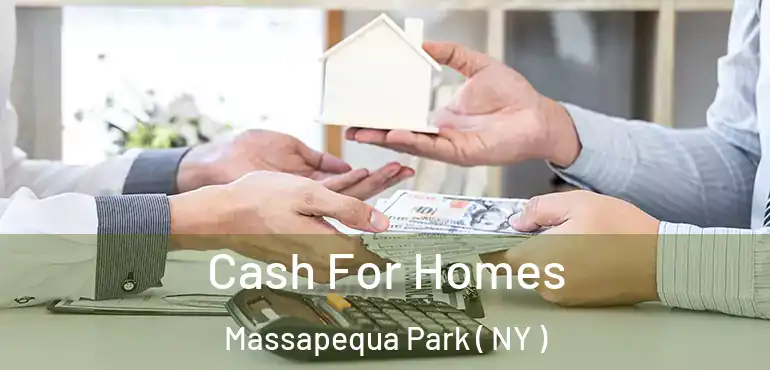  Cash For Homes Massapequa Park ( NY )