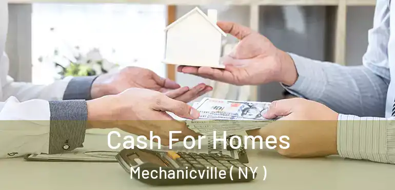  Cash For Homes Mechanicville ( NY )
