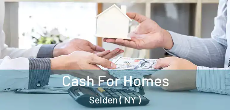  Cash For Homes Selden ( NY )