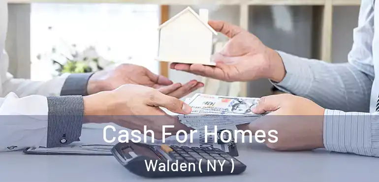  Cash For Homes Walden ( NY )