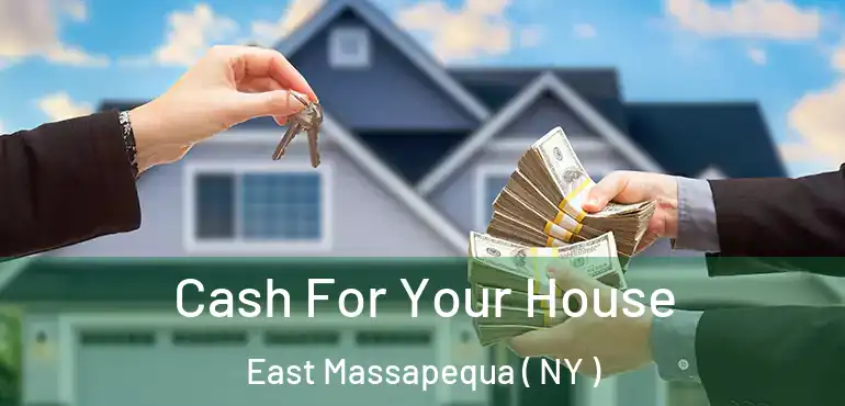  Cash For Your House East Massapequa ( NY )