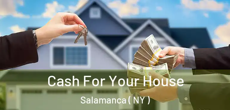  Cash For Your House Salamanca ( NY )