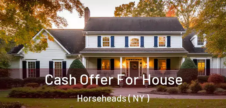  Cash Offer For House Horseheads ( NY )