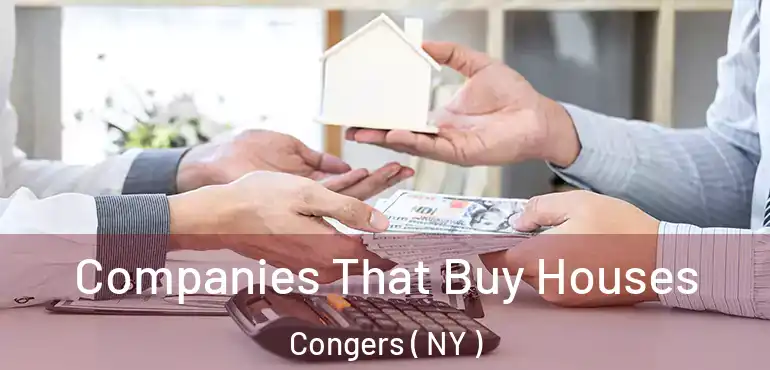  Companies That Buy Houses Congers ( NY )