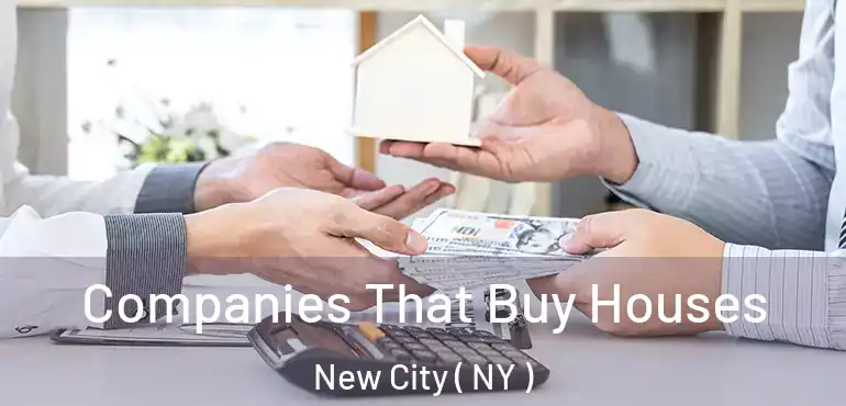  Companies That Buy Houses New City ( NY )