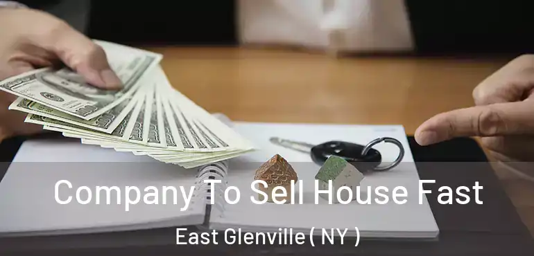  Company To Sell House Fast East Glenville ( NY )