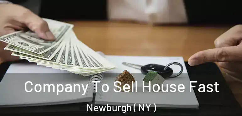  Company To Sell House Fast Newburgh ( NY )
