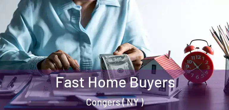  Fast Home Buyers Congers ( NY )