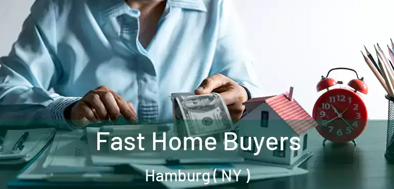  Fast Home Buyers Hamburg ( NY )