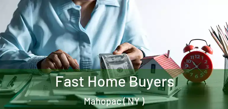  Fast Home Buyers Mahopac ( NY )