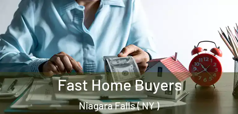  Fast Home Buyers Niagara Falls ( NY )
