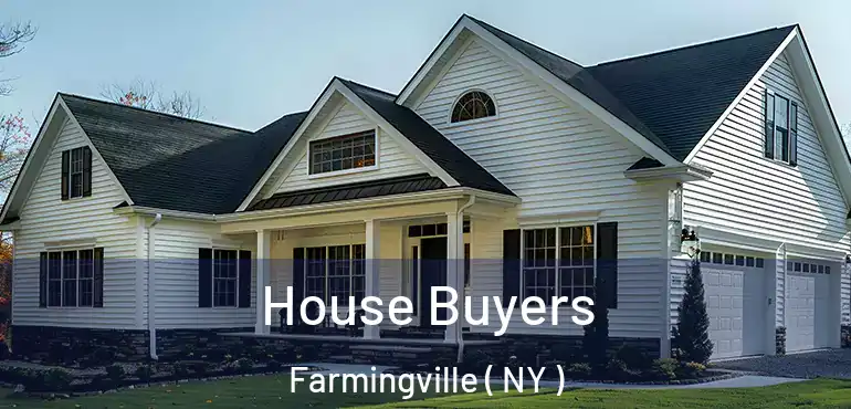  House Buyers Farmingville ( NY )