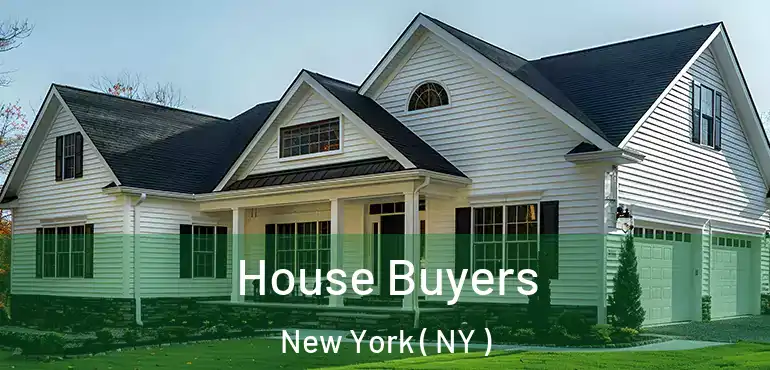  House Buyers New York ( NY )