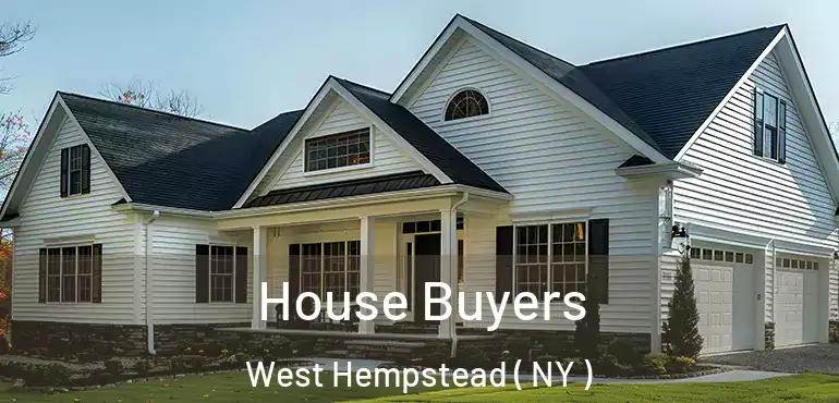  House Buyers West Hempstead ( NY )
