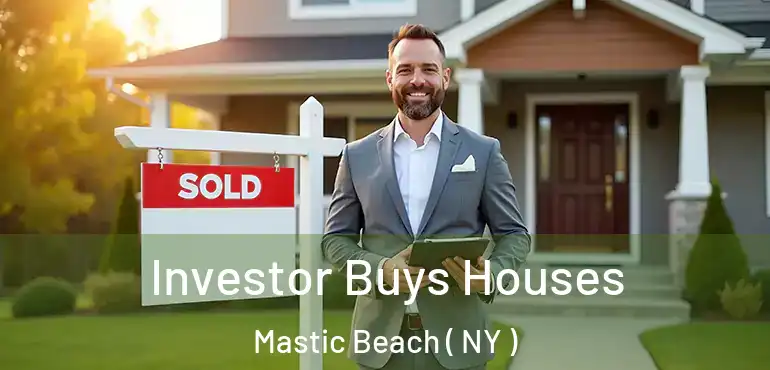  Investor Buys Houses Mastic Beach ( NY )