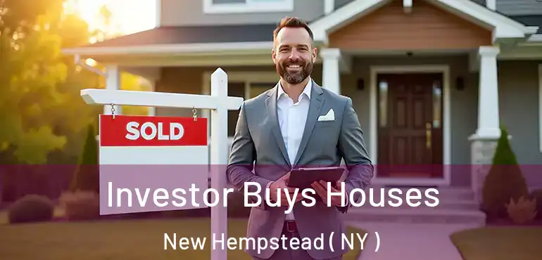  Investor Buys Houses New Hempstead ( NY )