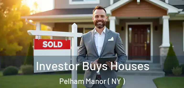  Investor Buys Houses Pelham Manor ( NY )