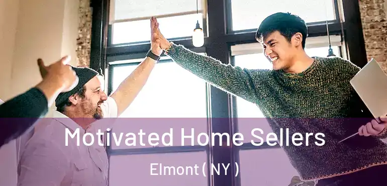  Motivated Home Sellers Elmont ( NY )