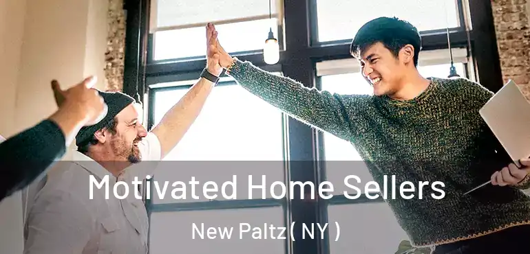  Motivated Home Sellers New Paltz ( NY )