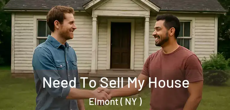  Need To Sell My House Elmont ( NY )