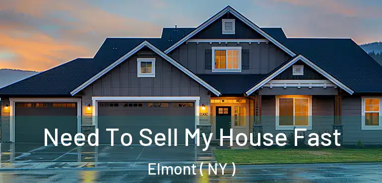  Need To Sell My House Fast Elmont ( NY )