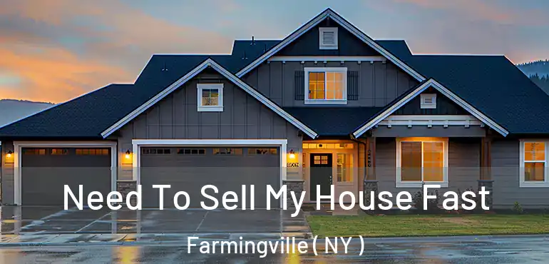  Need To Sell My House Fast Farmingville ( NY )