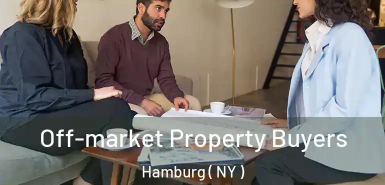  Off-market Property Buyers Hamburg ( NY )