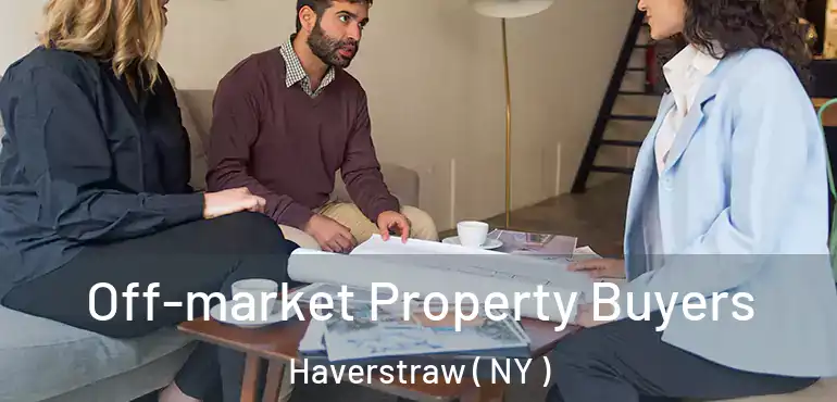  Off-market Property Buyers Haverstraw ( NY )