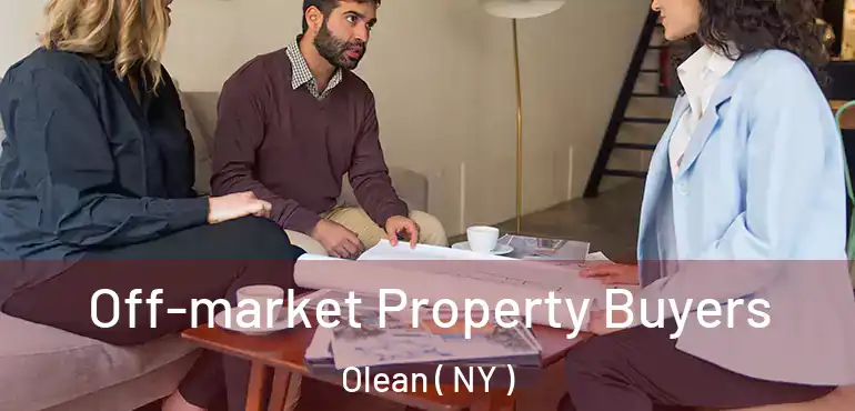 Off-market Property Buyers Olean ( NY )