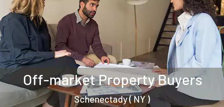  Off-market Property Buyers Schenectady ( NY )