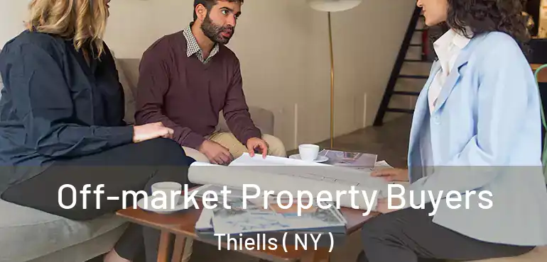  Off-market Property Buyers Thiells ( NY )