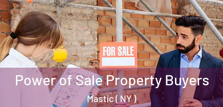  Power of Sale Property Buyers Mastic ( NY )
