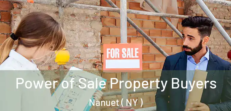  Power of Sale Property Buyers Nanuet ( NY )