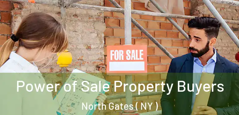  Power of Sale Property Buyers North Gates ( NY )