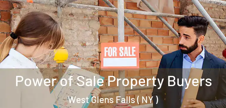  Power of Sale Property Buyers West Glens Falls ( NY )
