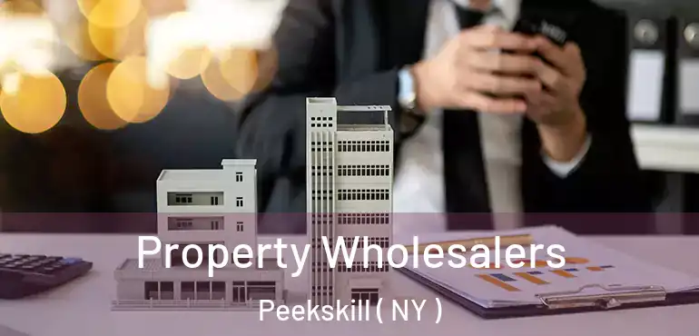  Property Wholesalers Peekskill ( NY )