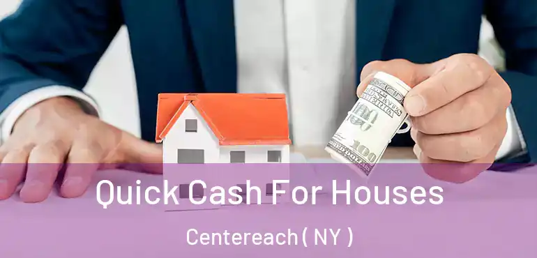  Quick Cash For Houses Centereach ( NY )