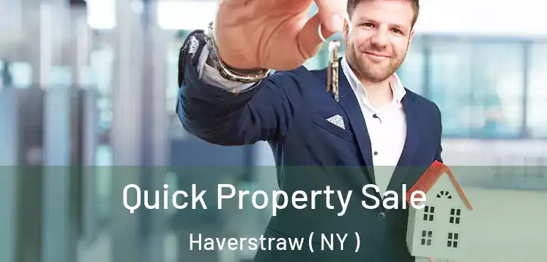  Quick Property Sale Haverstraw ( NY )