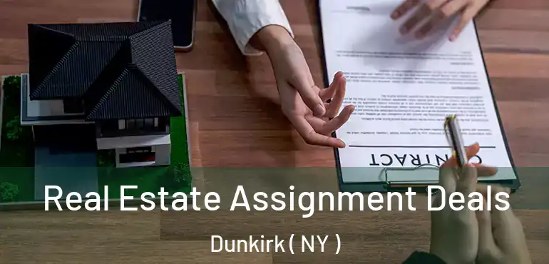  Real Estate Assignment Deals Dunkirk ( NY )